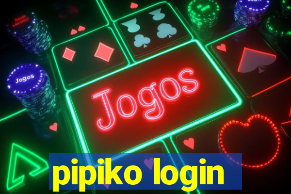 pipiko login